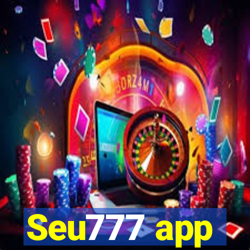 Seu777 app